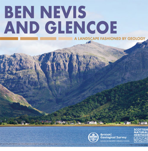 Ben Nevis and Glencoe - A Landscape Fashioned by Geology