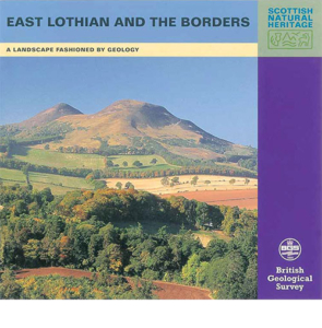 East Lothian and the Borders - A Landscape Fashioned by Geology