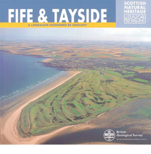 Fife and Tayside - A Landscape Fashioned by Geology
