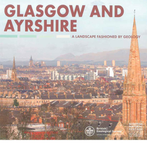 Glasgow and Ayrshire - A Landscape Fashioned by Geology