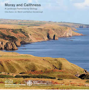 Moray and Caithness - A Landscape Fashioned by Geology