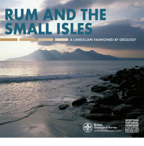 Rum and the Small Isles - A Landscape Fashioned by Geology
